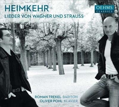 Heimkehr - Lieder von Wagner und Strauss