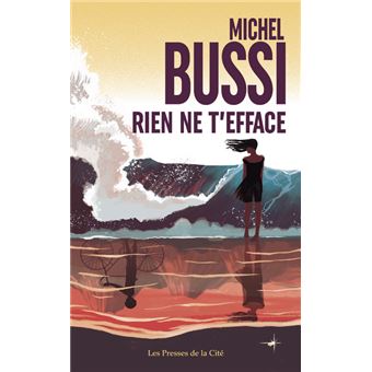 Rien Ne T Efface Broche Michel Bussi Achat Livre Ou Ebook Fnac