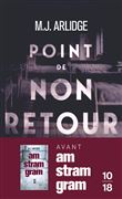 Point de non-retour, suivi de Chasse à mort