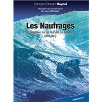 LES NAUFRAGES: RAYNAL FRANCOIS-EDOU: 9782846792868: : Books