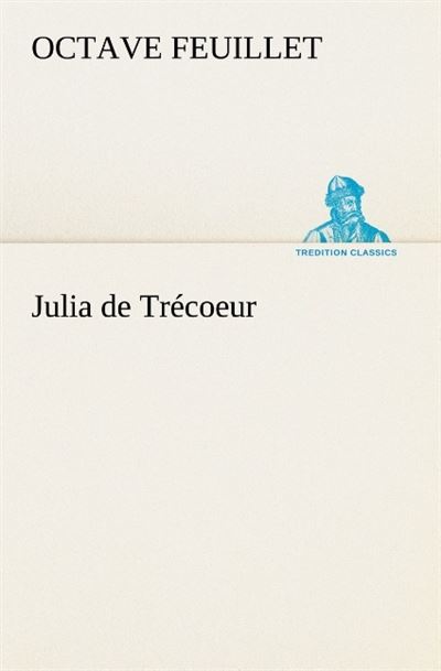 Julia de trecoeur -  Feuillet O - broché