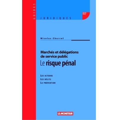 Le risque pénal