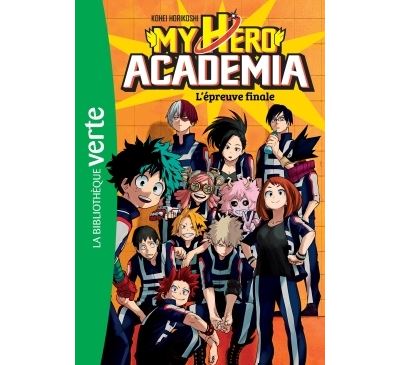 My Hero Academia Manga Nombre De Tome My Hero Academia - Tome 4 - My Hero Academia - L'épreuve finale - Kohei Horikoshi - Poche