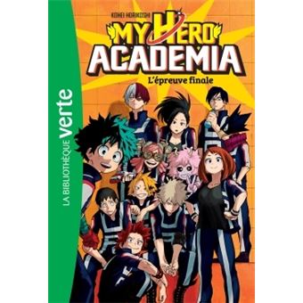 My Hero Academia 04 - L'épreuve finale