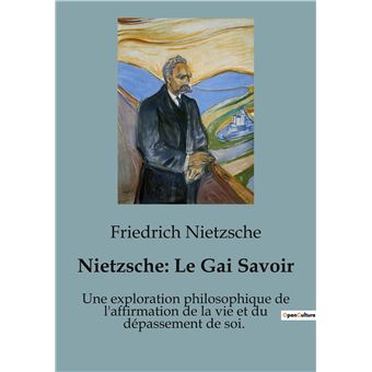 Nietzsche : Le Gai Savoir