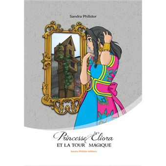 Princesse Eliora et la tour magique