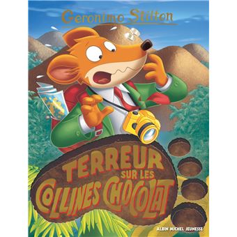 Geronimo Stilton T100 Terreur sur les collines Chocolat