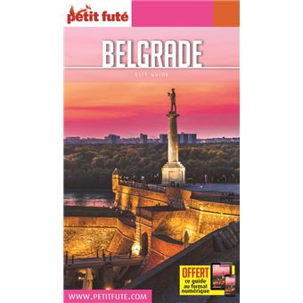 Guide Belgrade 2019-2020 Petit Futé