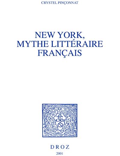 New-York mythe littéraire français