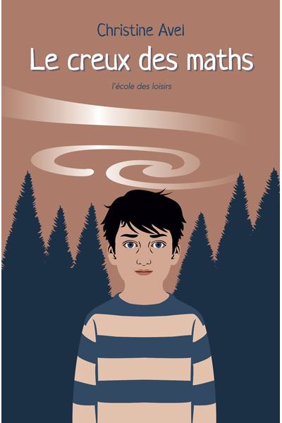Le creux des maths - Christine Avel - Poche