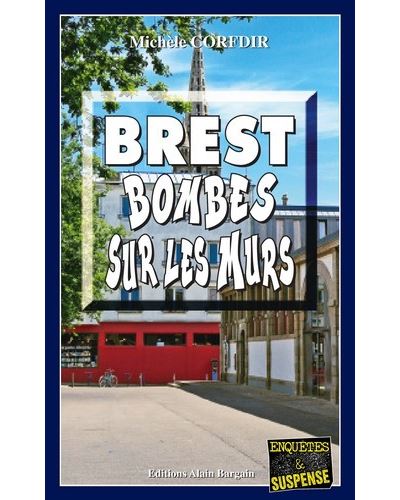 Brest bombes sur les murs