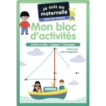 Je suis en maternelle - Mon bloc d'activités - Chez les moyens