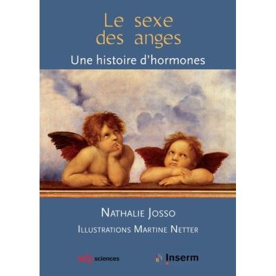 Le sexe des anges, une histoire d'hormones