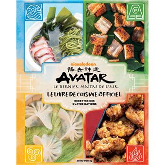 Avatar, le Dernier Maître de l'air - Le livre de cuisine officiel