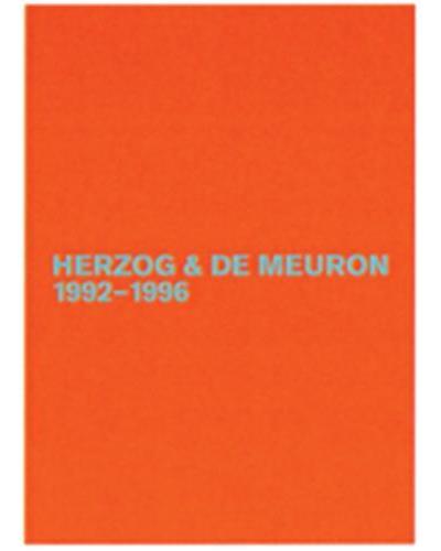 Herzog und de meuron. das gesamtwerk 3: 1992 - 1996