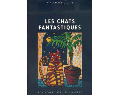 Les Chats fantastiques (Tome 1)