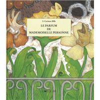 Le parfum de mademoiselle personne