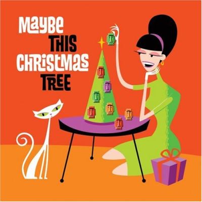 Maybe this christmas tree/various