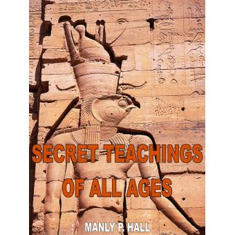 The Secret Teachings Of All Ages - 1