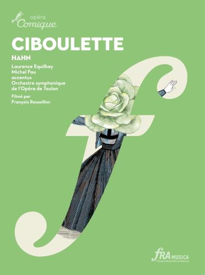 Ciboulette - Opéra comique 2013 DVD