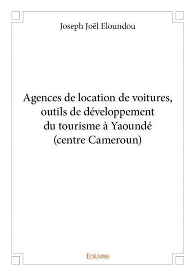 Agences de location de voitures, outils de developpement du