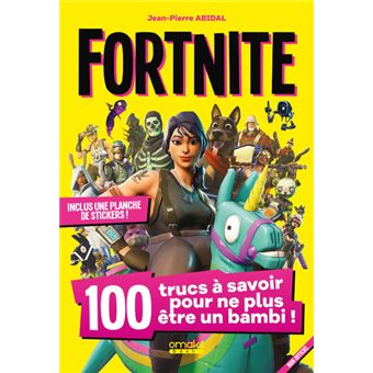 Fortnite : 100 trucs à savoir pour ne plus être un bambi