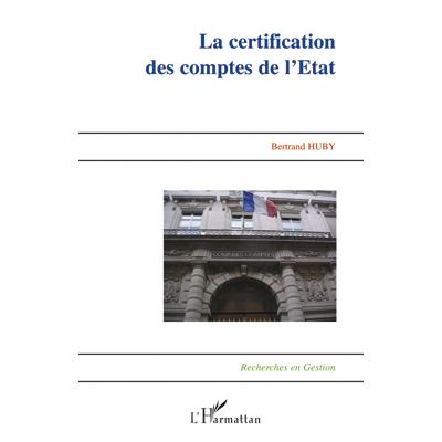 La certification des comptes de l'Etat