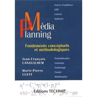 Médiaplanning - Fondements conceptuels et méthodologiques