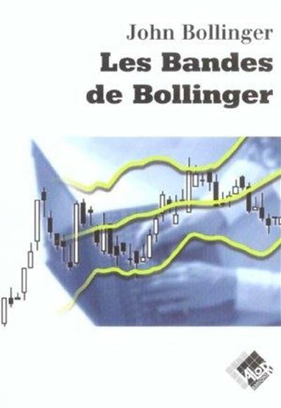 Les bandes de Bollinger - John Bollinger - broché