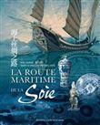La Route maritime de la Soie