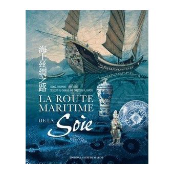 La Route maritime de la Soie