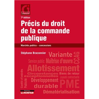 Precis Du Droit De La Commande Publique Marches Publics Concessions Broche Stephane Braconnier Achat Livre Ou Ebook Fnac