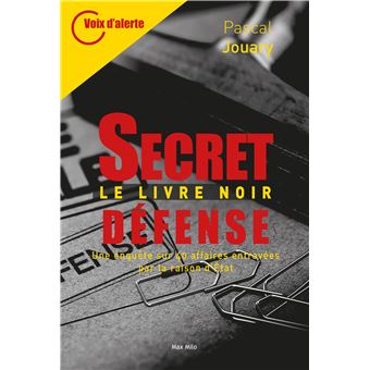 Secret défense - Le livre noir