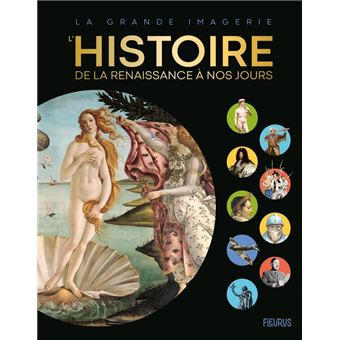 L Histoire   de la Renaissance à nos jours
