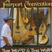 Wood and the wire