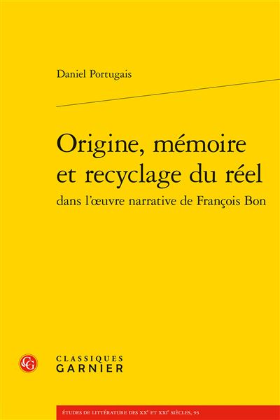 Origine, mémoire et recyclage du réel