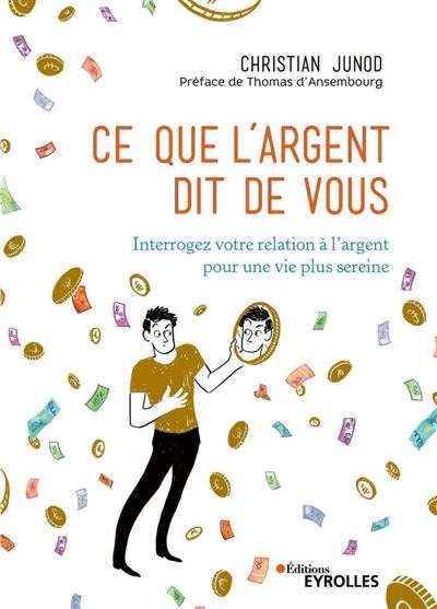 CE QUE L'ARGENT DIT DE VOUS