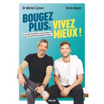 Bougez plus, vivez mieux