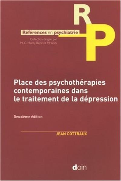 Place des psychothérapies contemporaines dans le traitement de la dépression - Jean Cottraux - broché