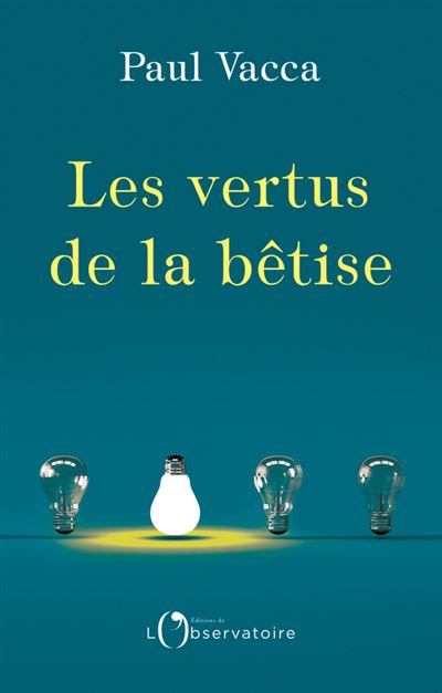 Eloge de la betise humaine