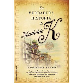 La verdadera historia de Mathilde K - 1