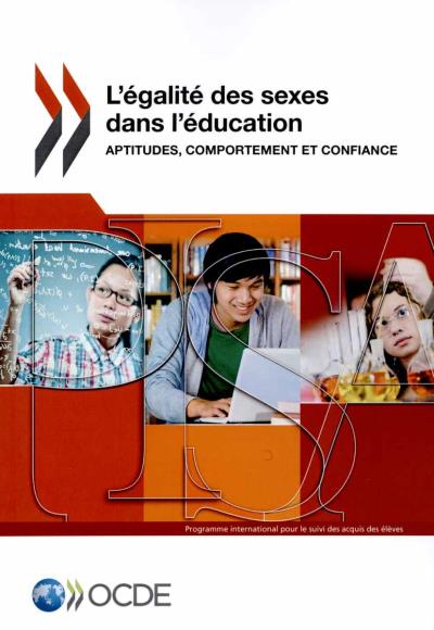 Légalité Des Sexes Dans Léducation Aptitudes Comportement Et Confiance Broché Collectif 0801