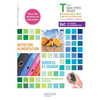 Nutrition-alimentation, services à l'usager Terminale Bac Pro ASSP - Livre élève