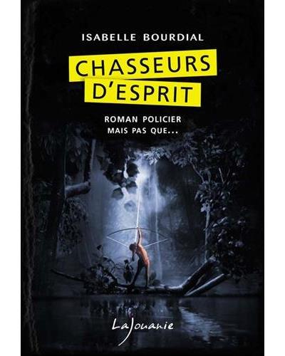 Chasseurs d'esprit