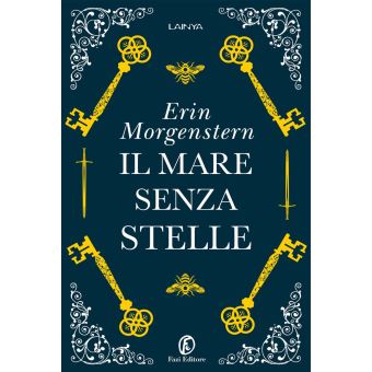 IL MARE SENZA STELLE DI Erin Morgenstern