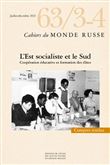 Cahiers du monde russe n°63/3-4 - L'Est socialiste et le sud