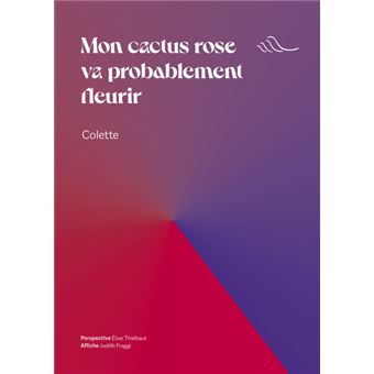 Mon cactus rose va probablement fleurir