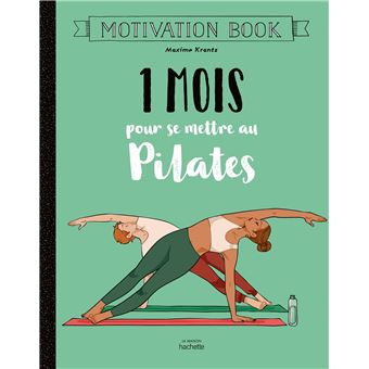 1 mois pour se mettre au pilates