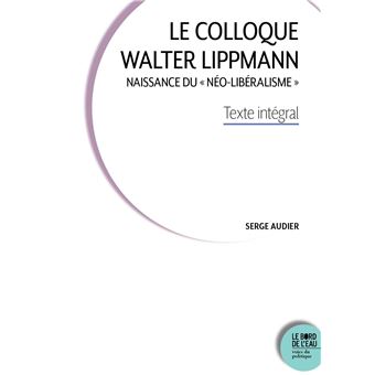 Le Colloque Walter Lippmann