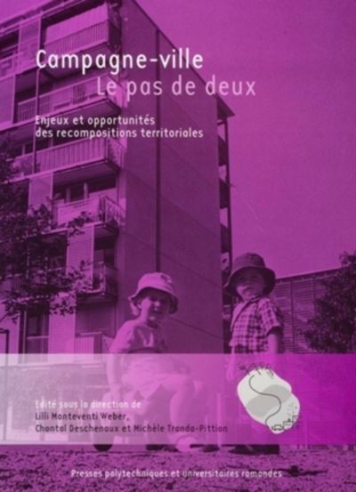 Campagne-ville, le pas de deux enjeux et recompositions territoriales